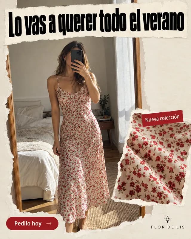 Anuncio de Flor de Lis: vestido floreado frente al espejo, «Lo vas a querer todo el verano»